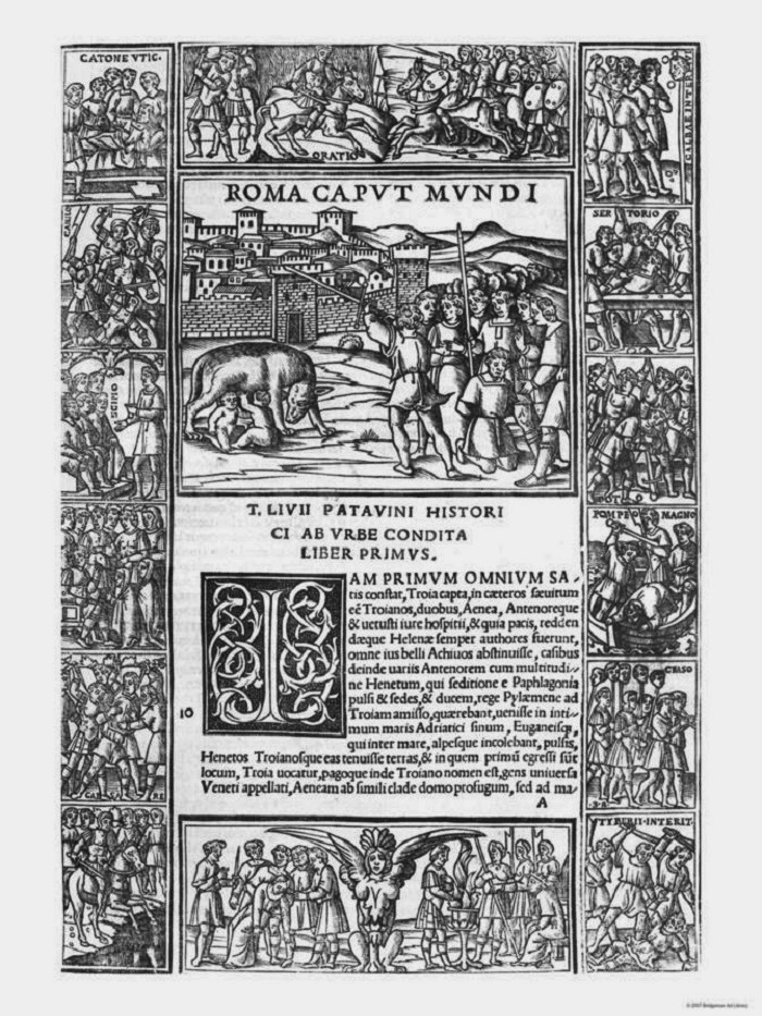 Roma Caput Mundi, "Rooma, maailman pää". Varhainen painos Liviuksen historiateoksesta. Kuvituksena on kohtauksia Rooman historiasta kuten Pompeiuksen kuolema ja Horatius Cocles siltaa puolustamassa. Keskellä alhaalla on luultavasti Sibylla, jonka profetioita tiedusteltiin aina kun valtio oli hädässä tai vaarassa. 